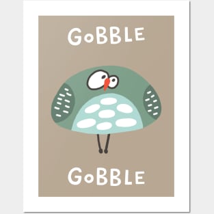 Gobble Gobble Strange Bird Posters and Art